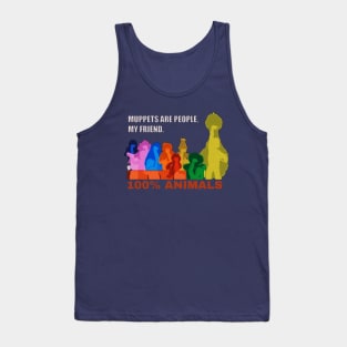 muppets : are people  is my friend Tank Top